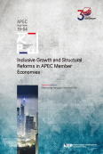 Inclusive Growth and Structural Reforms in APEC Member Economies