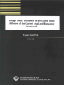 Foreign Direct Investment in the United States : A Review of the Current Legal a..
