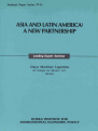 Asia and Latin America : A New Partnership
