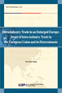 Intra-industry Trade in an Enlarged Europe: Trend of Intra-industry Trade in the..