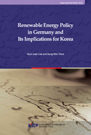 Renewable Energy Policy in Germany and Its Implications for Korea