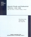 Korea’s Trade and Industrial Policies: 1948-1998