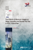 The Effects of Minimum Wages on Wage Inequality and Gender Pay Gap in APEC Econo..