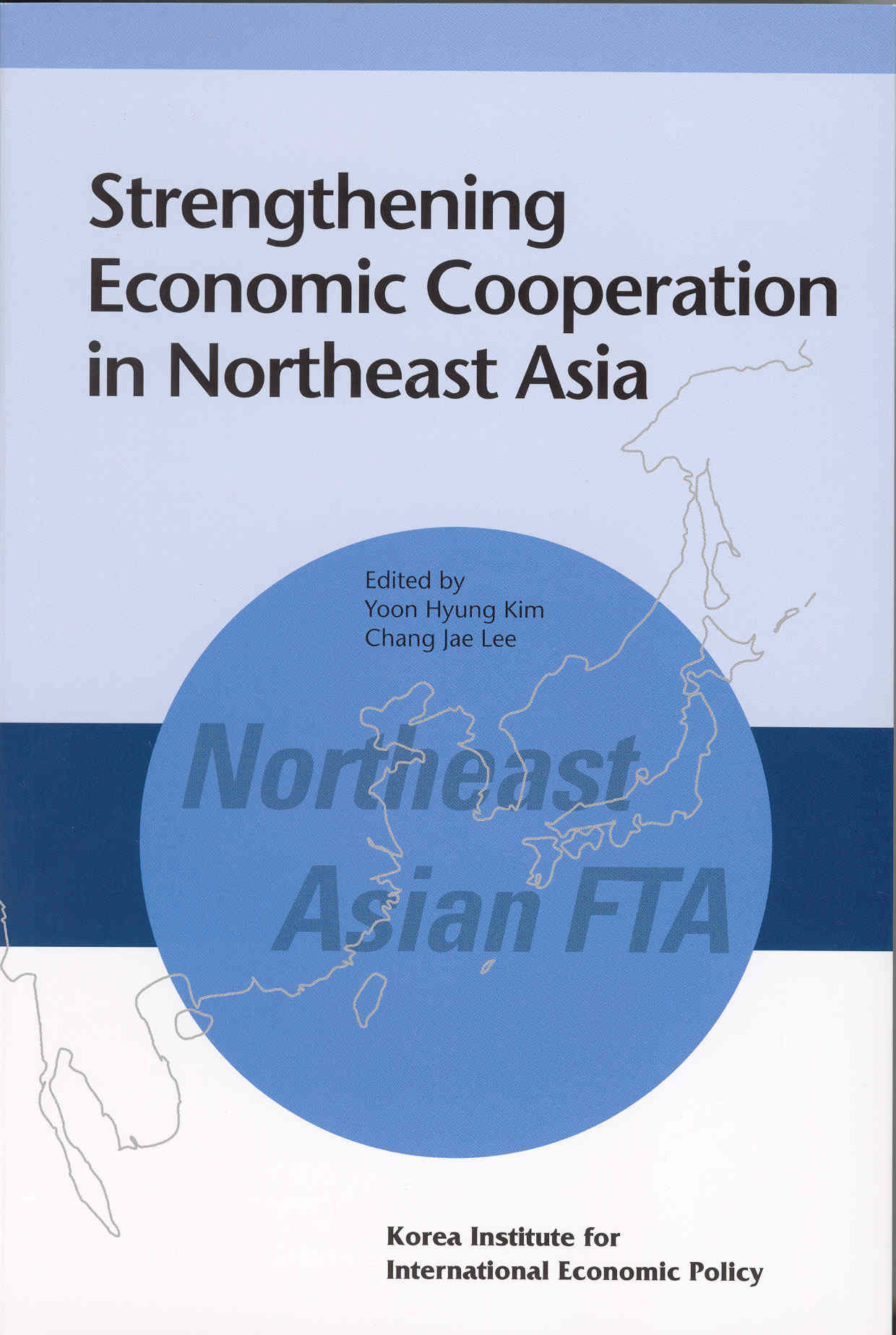Strengthening Economic Cooperation in Northeast Asia