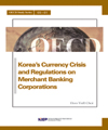 Korea’s Currency Crisis and Regulations on Merchant Banking Corporations