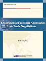 Experimental Economic Approaches on Trade Negotiations