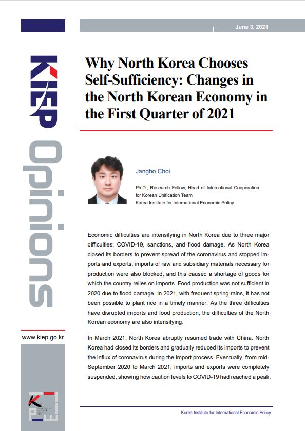 Why North Korea Chooses Self-Sufficiency: Changes in the North Korean Economy in the First Quarter of 2021